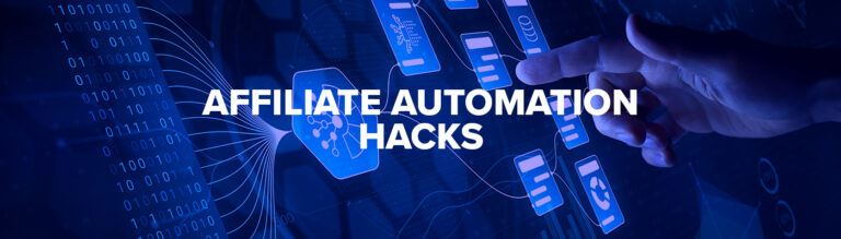 affiliate automation hacks